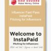 Influencer Fast Pass – InstaPaid: Pitching for Influencers