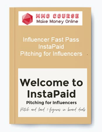 Influencer Fast Pass – InstaPaid: Pitching for Influencers