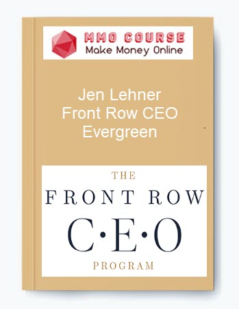 Jen Lehner – Front Row CEO Evergreen