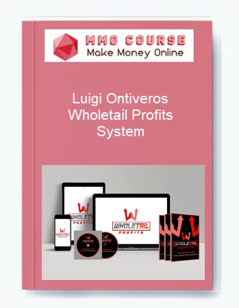 Luigi Ontiveros – Wholetail Profits System