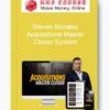 Steven Morales – Acquisitions Master Closer System