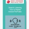 Search Listening – How to Master AnswerThePublic