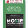 Simpler Trading – Bear Market Moxie (Annual Package)