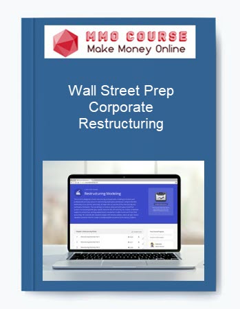 Wall Street Prep – Corporate Restructuring