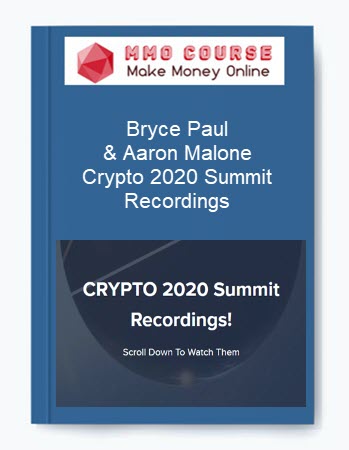 Bryce Paul & Aaron Malone – Crypto 2020 Summit Recordings