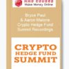 Bryce Paul & Aaron Malone – Crypto Hedge Fund Summit Recordings