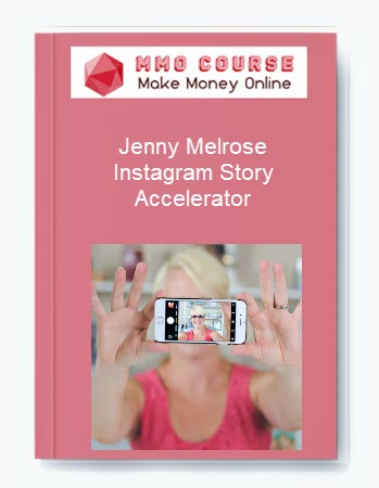 Jenny Melrose – Instagram Story Accelerator