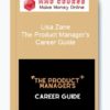 Lisa Zane – The Product Manager's Career Guide
