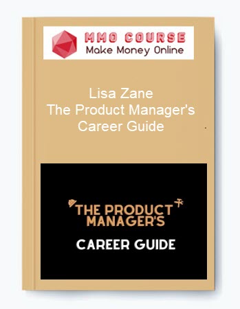 Lisa Zane – The Product Manager's Career Guide