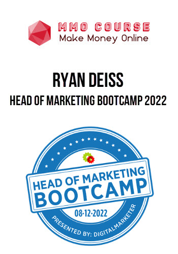 Ryan Deiss – Head of Marketing Bootcamp 2022