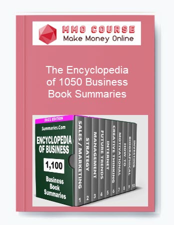 The Encyclopedia of 1050 Business Book Summaries