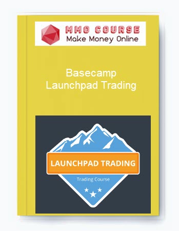 Basecamp – Launchpad Trading