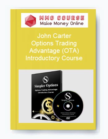 John Carter – Options Trading Advantage (OTA) Introductory Course