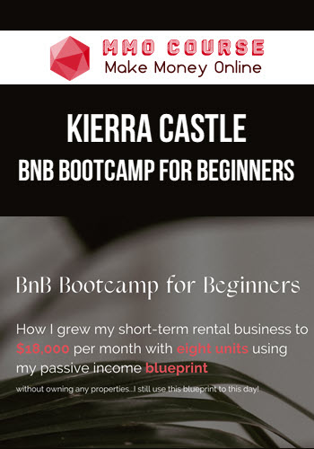 Kierra Castle – BnB Bootcamp for Beginners