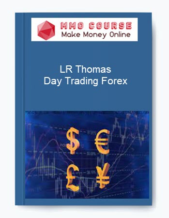 LR Thomas – Day Trading Forex