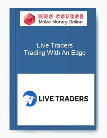 Live Traders – Trading With An Edge