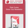 Pete Codes – Grow Your Newsletter