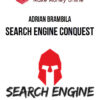 Adrian Brambila – Search Engine Conquest