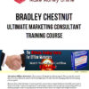 Bradley Chestnut – Ultimate Marketing Consultant Training Course