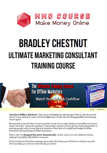 Bradley Chestnut – Ultimate Marketing Consultant Training Course