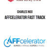 Charles Ngo – Affcelerator Fast Track