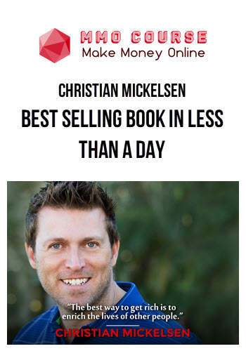 Christian Mickelsen – Best Selling Book In Less Than A Day