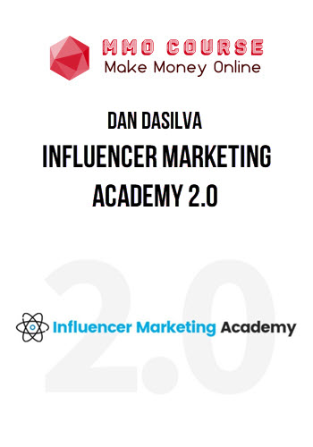 Dan Dasilva – Influencer Marketing Academy 2.0