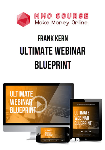 Frank Kern – Ultimate Webinar Blueprint