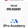 Fred Lam – iPro Academy