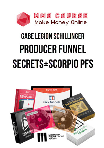 Gabe Legion Schillinger – Producer Funnel Secrets+SCORPIO PFS