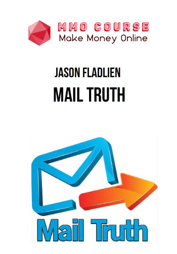 Jason Fladlien – Mail Truth