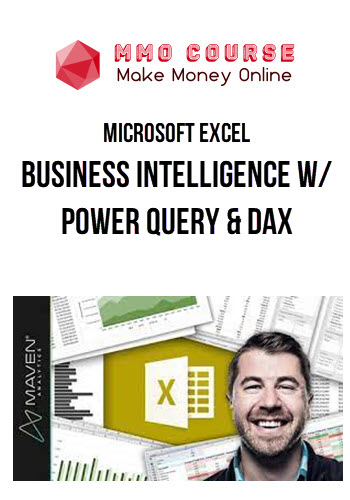 Microsoft Excel: Business Intelligence w/ Power Query & DAX