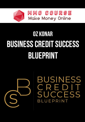 Oz Konar – Business Credit Success Blueprint