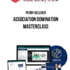 Perry Belcher – Association Domination Masterclass