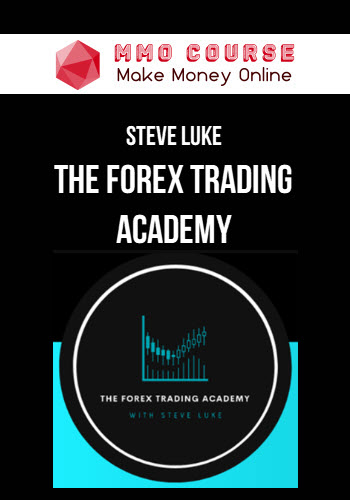 Steve Luke – The Forex Trading Academy