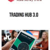 Trading Hub 3.0