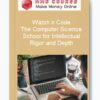 Watch n Code – The Computer Science School for Intellectual Rigor and Depth