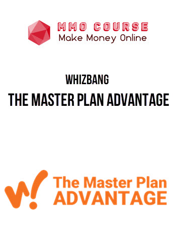 WhizBang – The Master Plan Advantage