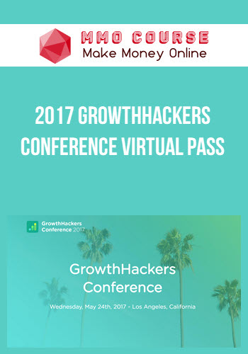 2017 GrowthHackers Conference Virtual Pass