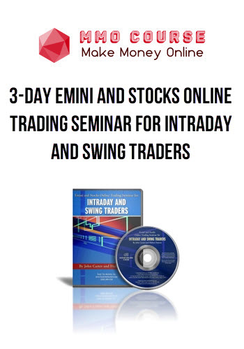 3-Day Emini and Stocks Online Trading Seminar for Intraday and Swing Traders