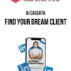 AJ Cassata – Find Your Dream Client