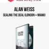 Alan Weiss – Sealing The Deal (London + Miami)