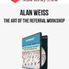 Alan Weiss – The Art Of The Referral Workshop