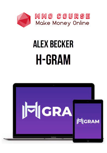 Alex Becker – H-Gram