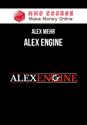 Alex Mehr – Alex Engine