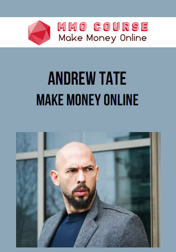 Andrew Tate - Make Money Online