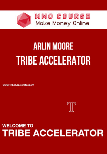 Arlin Moore – Tribe Accelerator