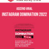 Ascend Viral – Instagram Domination 2022