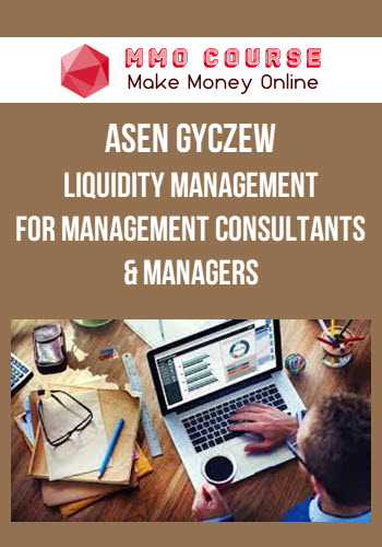 Asen Gyczew – Liquidity Management for Management Consultants & Managers