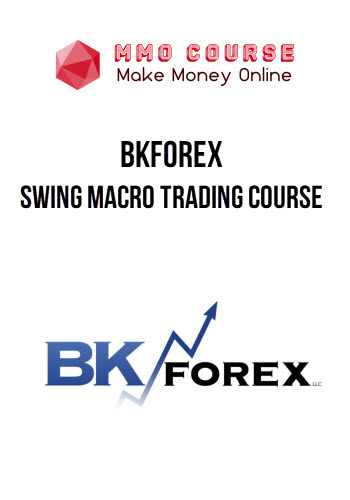 BKForex – Swing Macro Trading Course